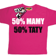 50% mamy 50% taty koszulka dla dziecka - różowa