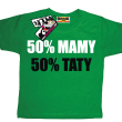 50% mamy 50% taty koszulka dla dziecka - zielona