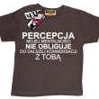 Percepcja mojej mentalności śmieszna koszulka dziecięca - brązowa
