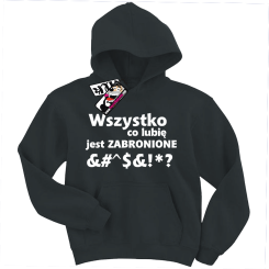 Wszystko co lubię jest zabronione - bluza dziecięca z nadrukiem, kod: SZDZ00157S