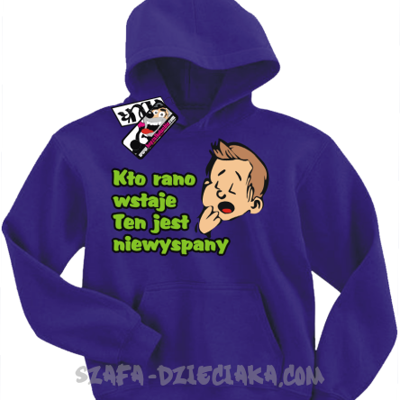 Kto rano wstaje...- super dziecięca bluza - fioletowy