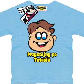 Przystojny po tatusiu - zabawna koszulka dla syna, kod: SZDZ00199K