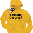Zrobię wszystko, ale nie teraz zabawna dziecięca bluza - yellow