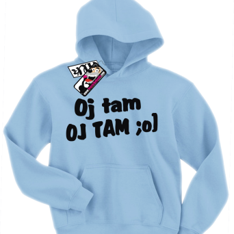 Oj tam oj tam - zabawna bluza dla dziecka, kod: SZDZ00058S