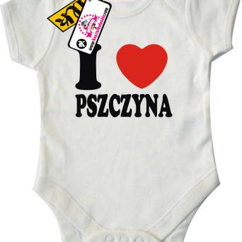 I love Pszczyna - body dla Maluszka, kod: SZDZ00223B