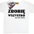 Zrobię wszystko, ale nie teraz zabawna koszulka dziecięca z nadrukiem - biały