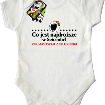 Co jest najdroższe w Seicento Reklamówka z Biedronki - Body dziecięce 