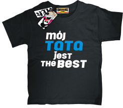 Mój tata jest the best - świetna dziecięca koszulka, kod: SZDZ00146K