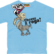 Chcesz z roga? śmieszny tshirt dziecięcy - sky blue