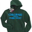 Chłopaki zawsze mają rację - odlotowa bluza dziecięca - butelkowy