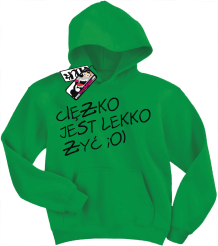 Ciężko jest lekko żyć - zabawna dziecięca bluza z kapturem, kod: SZDZ00118S
