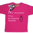 Nie zaczepiaj mnie bo powiem mamie zabawna dziecięca koszulka - różowy