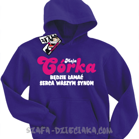 Moja córka będzie łamać serca waszym synom zabawna bluza dziecięca - fioletowy