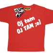 Oj tam oj tam  zabawny tshirt dla dziecka - red