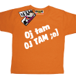 Oj tam oj tam  zabawny tshirt dla dziecka - orange