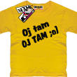 Oj tam oj tam  zabawny tshirt dla dziecka - yellow