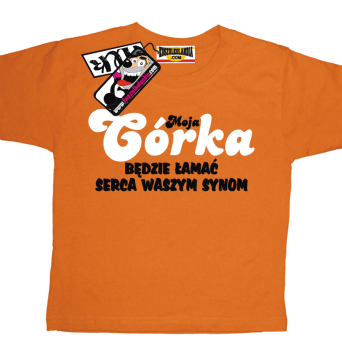 Moja córka będzie łamać serca waszym synom - koszulka dziecięca z nadrukiem, kod: SZDZ00210K