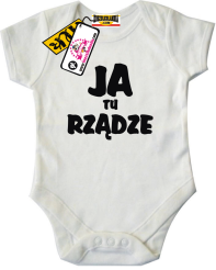 Ja tu rządze - body dla Maluszka, kod: SZDZ00083B