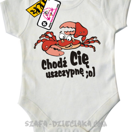 Chodź cię uszczypnę świetne body dla dziecka - white