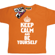 Keep calm and be yourself tshirt idealny dla dziecka - orange