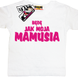 Będę jak moja mamusia koszulka dziecięca -  biały
