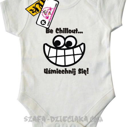 Be chillout uśmiechnij się body dziecięce - białe