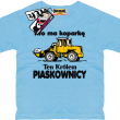 Kto ma koparkę ten królem piaskownicy zabawna koszulka dziecięca - błękitny