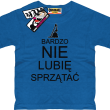 Bardzo nie lubię sprzątać zabawna koszulka dziecięca - niebieski