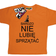 Bardzo nie lubię sprzątać zabawna koszulka dziecięca - pomarańczowy