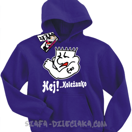 Hej! Koleżanko oryginalna dziecięca bluza - fioletowy