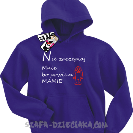 Nie zaczepiaj mnie bo powiem mamie świetna bluza dziecięca z nadrukiem - fioletowy